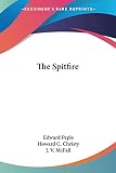 Peple, Edward: The Spitfire Peple, Edward: The Spitfire