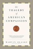 Olasky, Marvin N.: The Tragedy of American Compassion Olasky, Marvin N.: The Tragedy of American Compassion