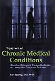American Psychological Association: Treatment of Chronic Medical Conditions: Cognitive-Behavioral Therapy Strategies and Integrative Treatment Protocols American Psychological Association: Treatment of Chronic Medical Conditions: Cognitive-Behavioral Therapy Strategies and Integrative Treatment Protocols