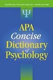 Vandenbos, Gary R.: APA Concise Dictionary of Psychology Vandenbos, Gary R.: APA Concise Dictionary of Psychology