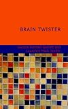 Garrett, Randall: Brain Twister Garrett, Randall: Brain Twister