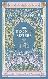  The Brontë Sisters: Three Novels cover 