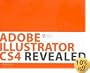 Adobe Illustrator CS4 Revealed, Softcover (Revealed (Delmar Cengage Learning))