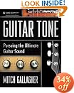 Guitar Tone: Pursuing the Ultimate Guitar Sound