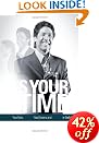 It's Your Time