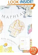 Maphead: Charting the Wide, Weird World of Geography Wonks