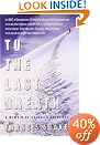 To the Last Breath