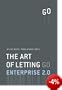 Enterprise 2.0 - The Art of Letting Go