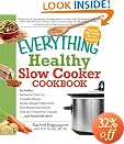 The Everything Healthy Slow Cooker Cookbook