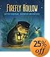 Firefly Hollow
