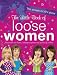 The Little Book of Loose Women