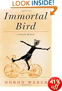 Immortal Bird: A Family Memoir