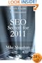 Search Engine Optimization: SEO Secrets For 2011 (Volume 1)