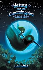 Jenny and the Hummingbird Faeries by S.R.&hellip;
