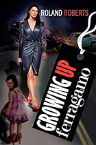 Growing Up Ferragamo by Roland Roberts