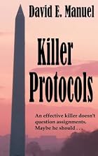 Killer Protocols: Richard Paladin Series #1&hellip;
