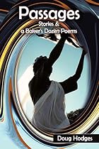 Passages: Stories & A Baker's Dozen&hellip;