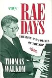 Walkom, Thomas L.: Rae Days