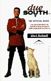 Mouland, Michael: Due South: The Official Guide
