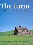 Brown, David G.: The Farm: A Vanishing Way of Life Brown, David G.: The Farm: A Vanishing Way of Life