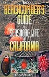 Sept, J. Duane: The Beachcomber's Guide to Seashore Life of California