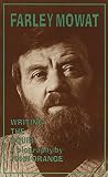 Orange, John: Farley Mowat