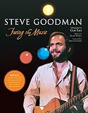 Eals, Clay: Steve Goodman : Facing the Music Eals, Clay: Steve Goodman : Facing the Music