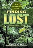 Stafford, Nikki: Finding Lost : The Unofficial Guide