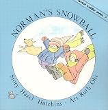 Hutchins, Hazel: Norman's Snowball