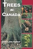 Farrar, John Laird: Trees in Canada