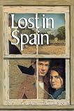 Wilson, John: Lost in Spain Wilson, John: Lost in Spain