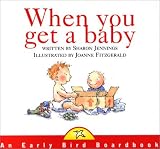Jennings, Sharon: When You Get a Baby Jennings, Sharon: When You Get a Baby