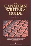 Cormack, Paul G.: The Canadian Writer's Guide Cormack, Paul G.: The Canadian Writer's Guide