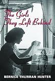 Hunter, Bernice Thurman: The Girls They Left Behind