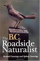 BC Roadside Naturalist by Richard Cannings