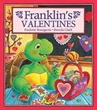 Bourgeois, Paulette: Franklin's Valentines Bourgeois, Paulette: Franklin's Valentines