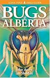 Acorn, John Harrison: Bugs of Alberta Acorn, John Harrison: Bugs of Alberta