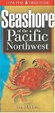 Sheldon, Ian: Seashore of the Pacific Northwest Sheldon, Ian: Seashore of the Pacific Northwest