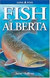 Sullivan, Michael: Fish of Alberta Sullivan, Michael: Fish of Alberta