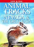 Sheldon, Ian: Animal Tracks of Nevada and the Great Basin