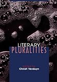 Verduyn, Christi: Literary Pluralities