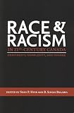Bolaria, B. Singh: Race and Racism in 21st Century Canada: Continuity, Complexity and Change