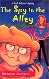 Jackson, Melanie: Spy in the Alley