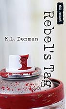Rebel's Tag (Orca Currents) by K. L. Denman