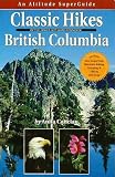 Cancian, Anita: Classic Hikes of the Lower Left-Hand Corner of British Columbia: Altitude Superguide Cancian, Anita: Classic Hikes of the Lower Left-Hand Corner of British Columbia: Altitude Superguide