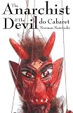 Nawrocki, Norman: The Anarchist & the Devil Do Cabaret Nawrocki, Norman: The Anarchist & the Devil Do Cabaret