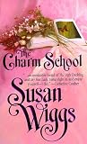 Wiggs, Susan: The Charm School