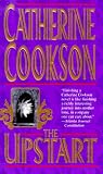 Cookson, Catherine: The Upstart