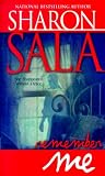 Sala, Sharon: Remember Me Sala, Sharon: Remember Me