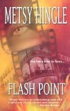 Hingle, Metsy: Flash Point Hingle, Metsy: Flash Point
